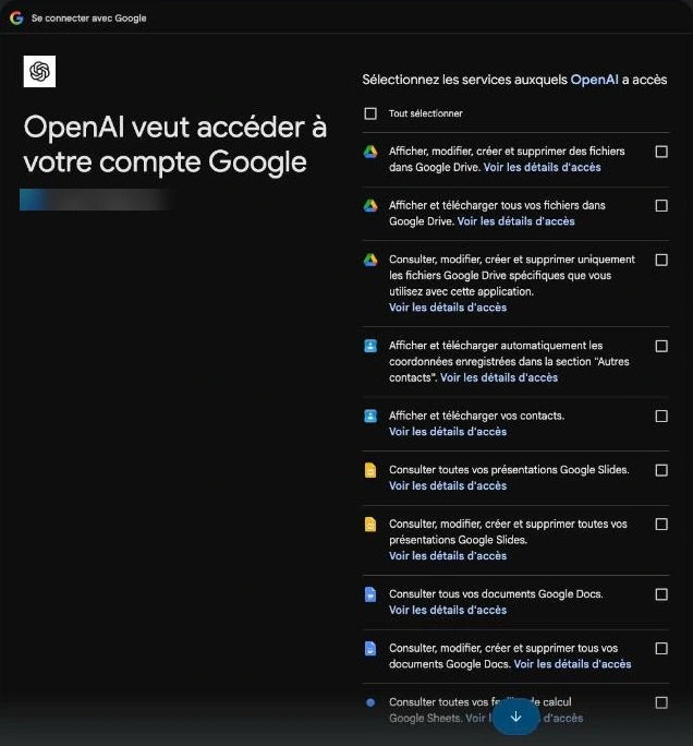 L'écran de consentement Google : OpenAI demande d'afficher, modifier, créer et supprimer tous les fichiers Drive, documents, présentations et feuilles de calcul