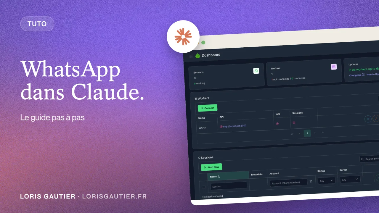 Comment connecter WhatsApp à Claude ? Le guide pas à pas