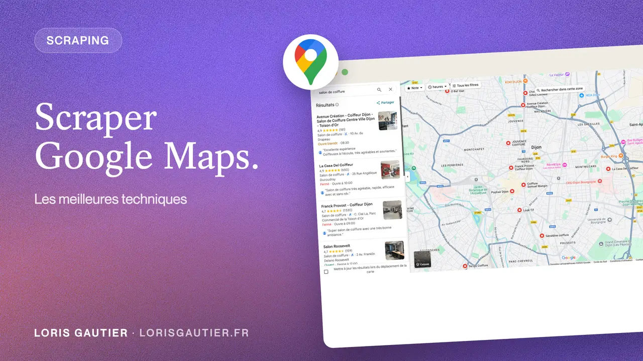 Comment scraper Google Maps ? Meilleures techniques (2026)