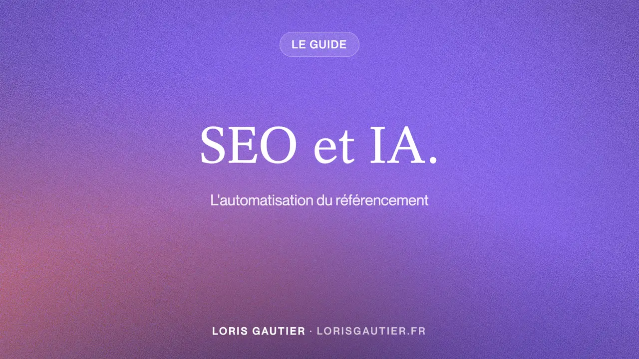Automatisation SEO IA : Guide Complet (2026)