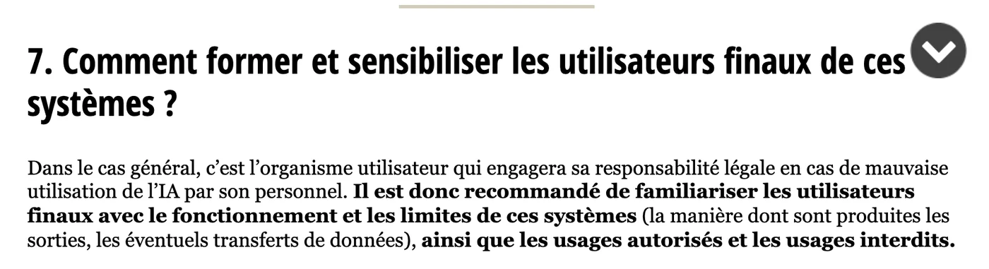 La FAQ de la CNIL sur l'IA générative : dans le cas général, c'est l'organisme utilisateur qui engage sa responsabilité légale en cas de mauvaise utilisation de l'IA par son personnel